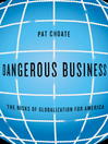Dangerous Business